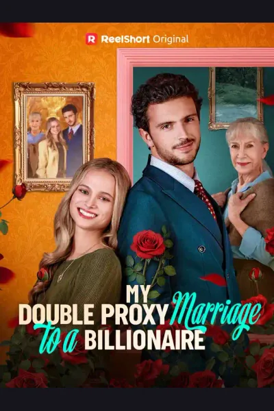 Póster de My Double Proxy Marriage to a Billionaire
