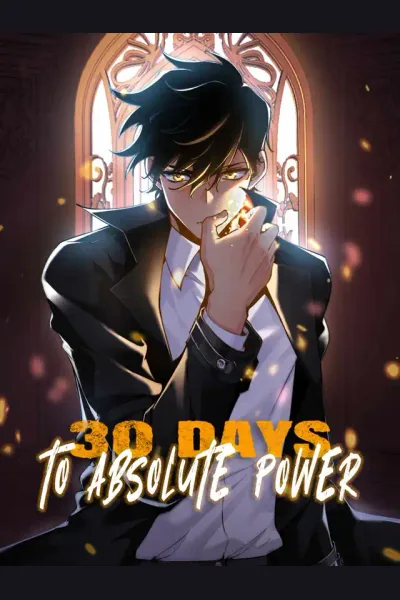 Póster de 30 Days To Absolute Power