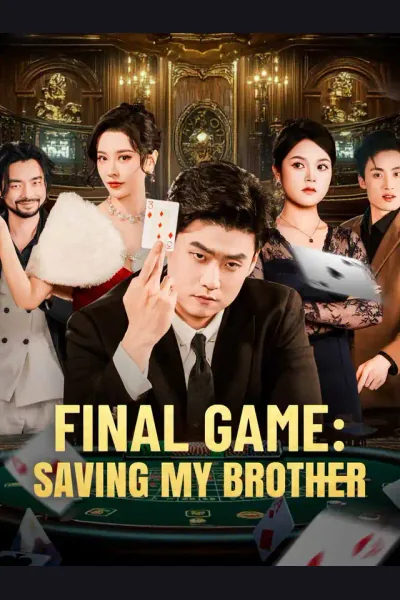 Final Game: Saving My Brother poster