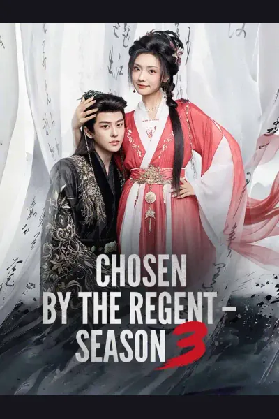 Affiche de Chosen by the Regent–Season 3