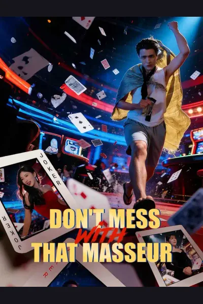 Póster de Don't Mess with That Masseur