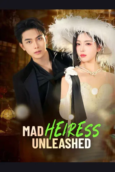 Pôster de Mad Heiress Unleashed