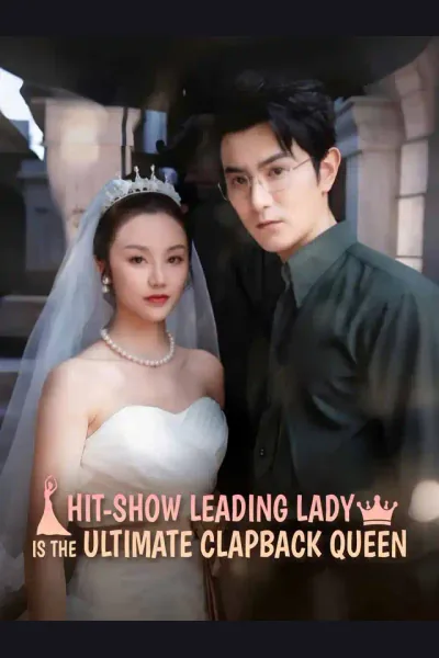 Hit-Show Leading Lady is The Ultimate Clapback Queen poster