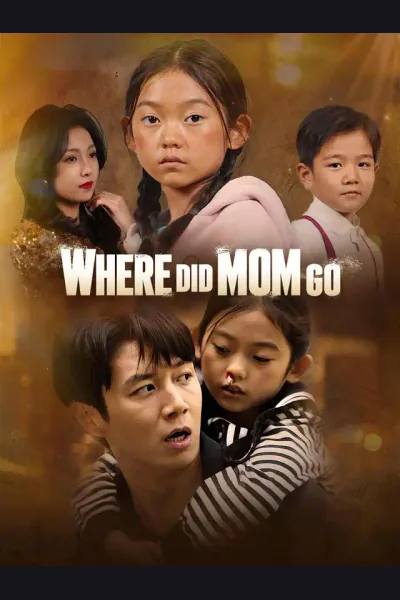 Affiche de Where did Mom go