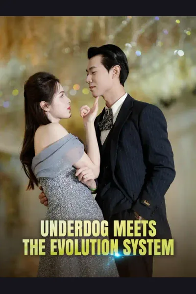 Póster de When an Underdog Meets the Evolution System