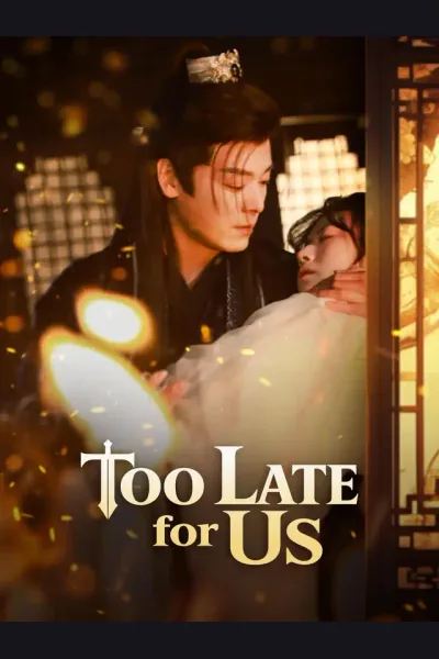 Póster de Too Late for Us