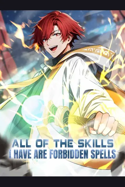 Póster de All of the skills I have are Forbidden Spells