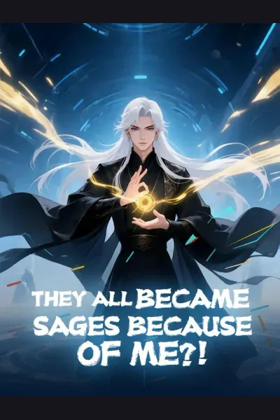 Pôster de They All Became Sages Because of Me?!