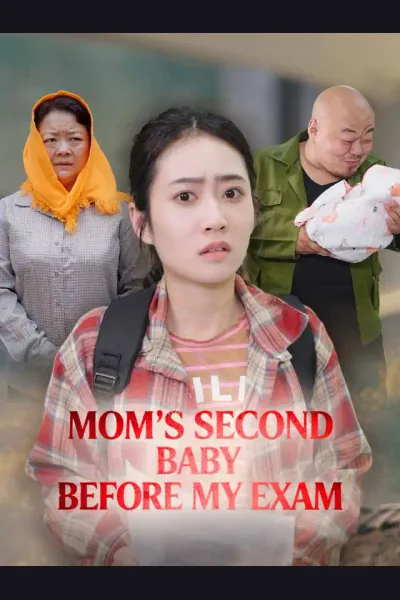 Affiche de Mom's Second Baby Before My Exam
