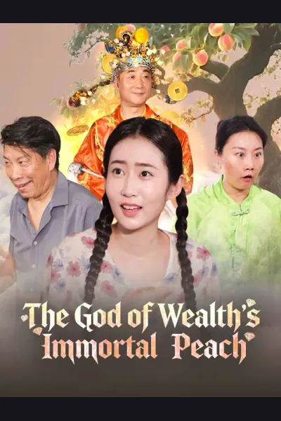 The God of Wealth's Immortal Peach poster
