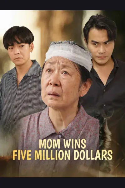 Affiche de Mom Wins Five Million Dollars