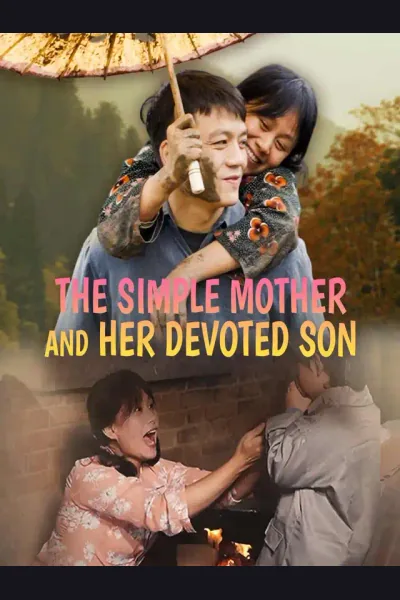 The Simple Mother and Her Devoted Son poster