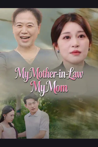 My Mother-in-Law, My Mom poster