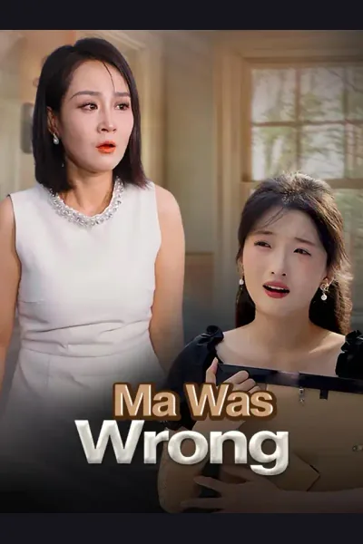 Affiche de Ma Was Wrong