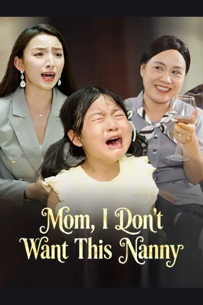Póster de Mom, I Don't Want This Nanny