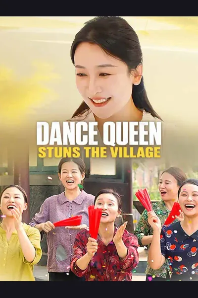 Póster de Dance Queen Stuns the Village