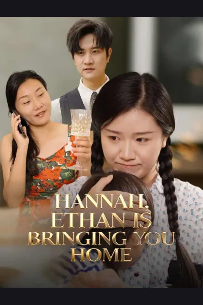 Póster de Hannah, Ethan Is Bringing You Home