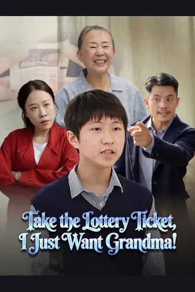 Affiche de Take the Lottery Ticket, I Just Want Grandma!