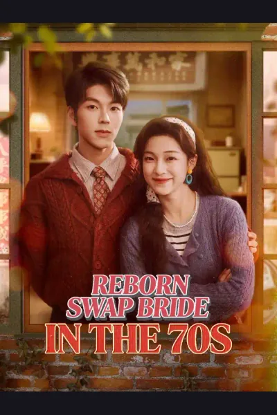Reborn Swap Bride in the 70s poster