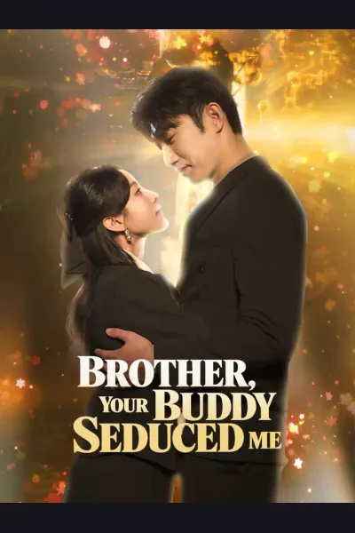 Póster de Brother, Your Buddy Seduced Me