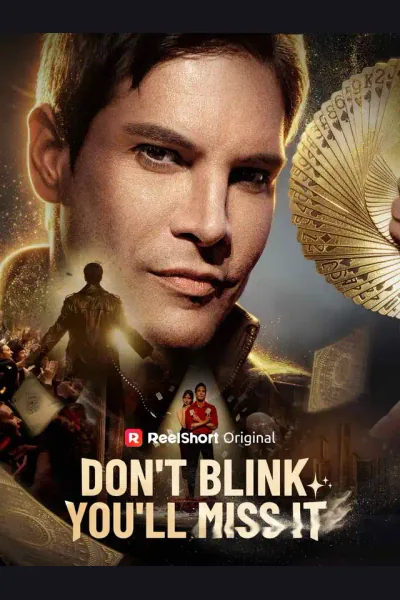 Póster de Don't Blink, You'll Miss It