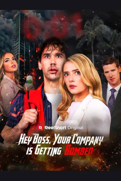 Affiche de Hey Boss, Your Company is Getting Bombed