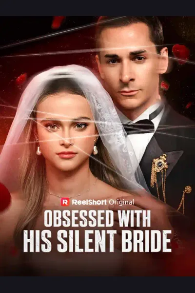 Póster de Obsessed with His Silent Bride