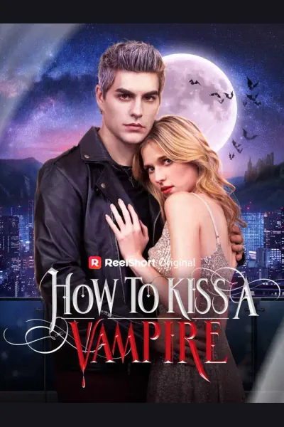 Affiche de How to Kiss a Vampire