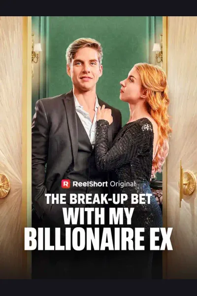 Póster de The Break-up Bet With My Billionaire Ex