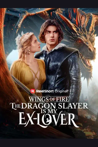 Affiche de Wings of Fire: The Dragon Slayer Is My Ex-Lover