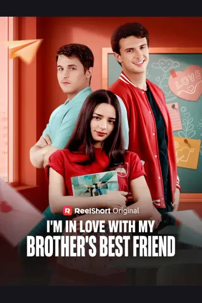 Póster de I'm In Love With My Brother's Best Friend?!
