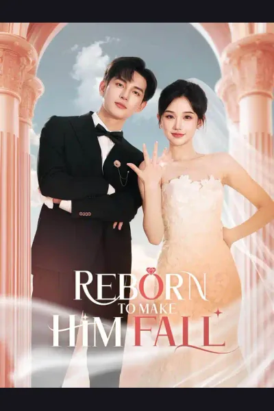 Póster de Reborn to Make Him Fall