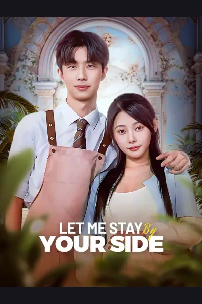 Affiche de Let Me Stay By Your Side