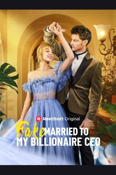Pôster de Fake Married to My Billionaire CEO