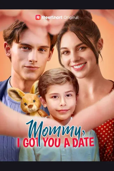 Affiche de Mommy, I Got You A Date