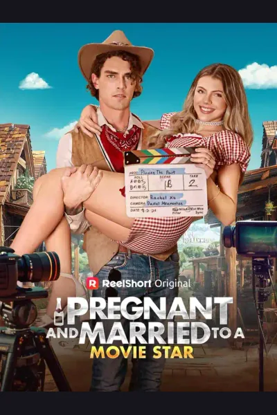 Pregnant and Married to a Movie Star poster