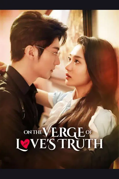 Pôster de On the Verge of Love's Truth