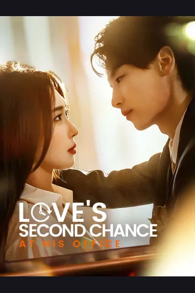Affiche de Love's Second Chance at His Office