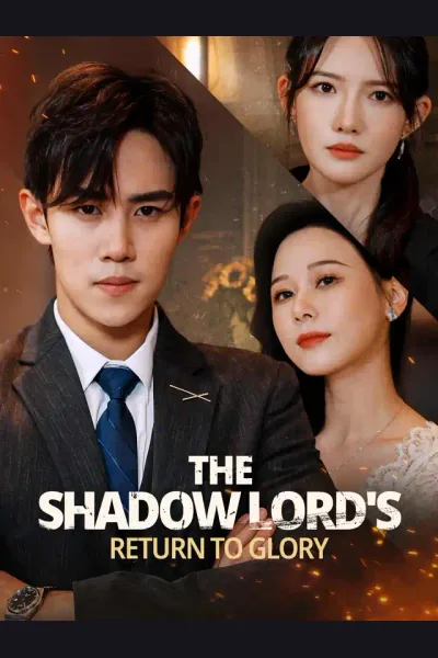 Affiche de The Shadow Lord's Return to Glory