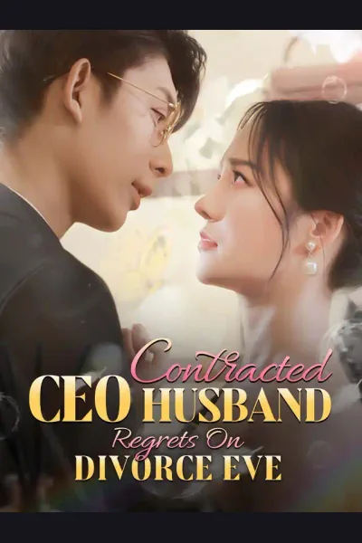 Póster de Contracted CEO Husband Regrets On Divorce Eve