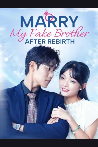 Póster de Marry My Fake Brother After Rebirth