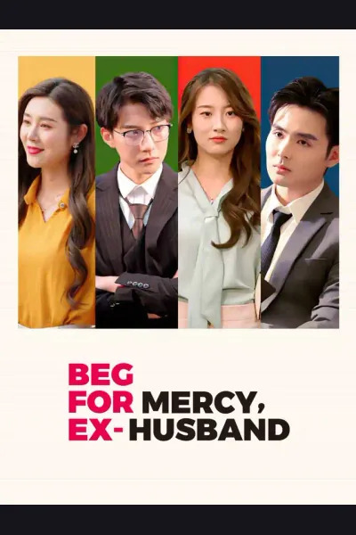 Póster de Beg for Mercy, Ex-Husband