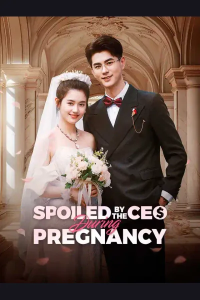 Affiche de Spoiled by the CEO During Pregnancy