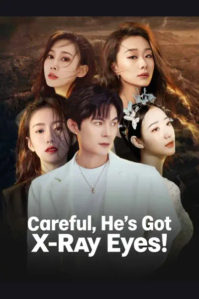 Careful, He's Got X-Ray Eyes! poster