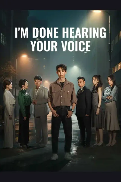 Póster de I'm Done Hearing Your Voice