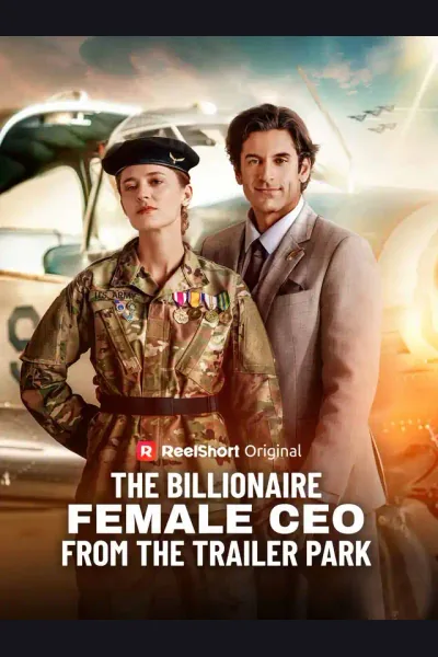 Póster de The Billionaire Female CEO from the Trailer Park