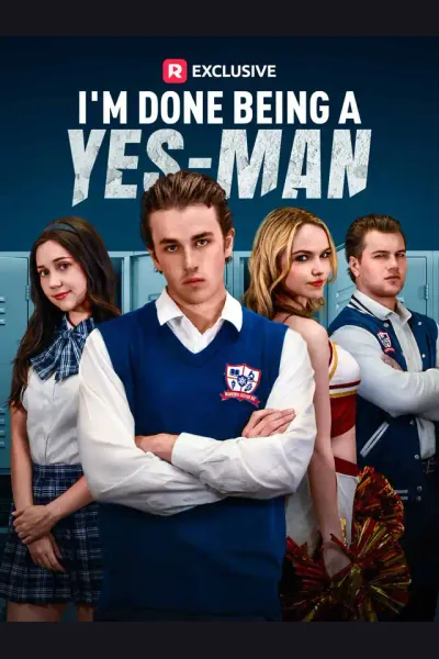 Pôster de I'm Done Being a Yes-Man
