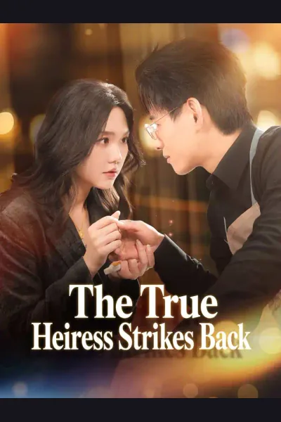 Pôster de The True Heiress Strikes Back