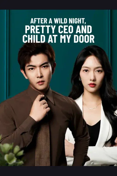 Póster de One Wild Night: The Beautiful CEO Shows Up with Our Baby