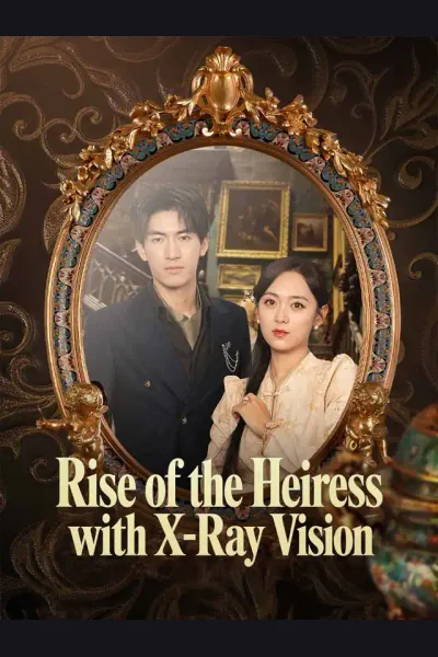 Póster de Rise of the Heiress with X-Ray Vision